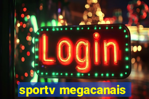 sportv megacanais